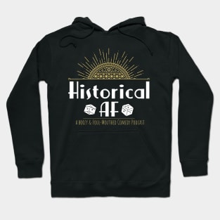 Historical AF Podcast Logo Hoodie
